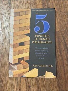 The 5 Principles of Human Performance by Todd Conklin